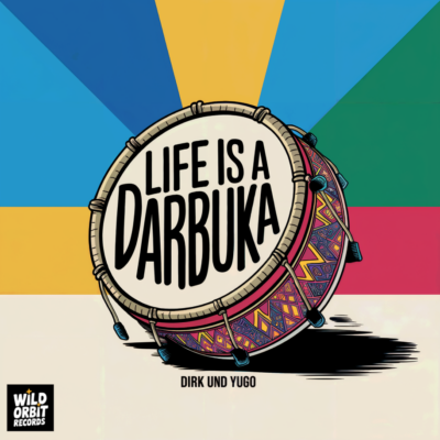 Life is a Darbuka_Dirk und Yugo Cover